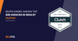 Read more about the article Blufig Named Among The Top B2B Agencies in India by Clutch